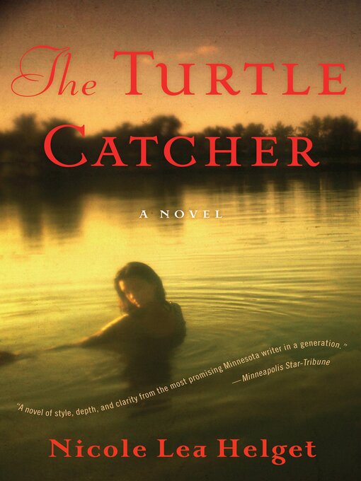 Title details for The Turtle Catcher by Nicole Lea Helget - Wait list